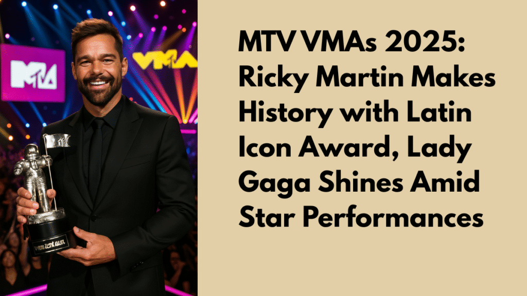 MTV VMAs Ricky Martin :